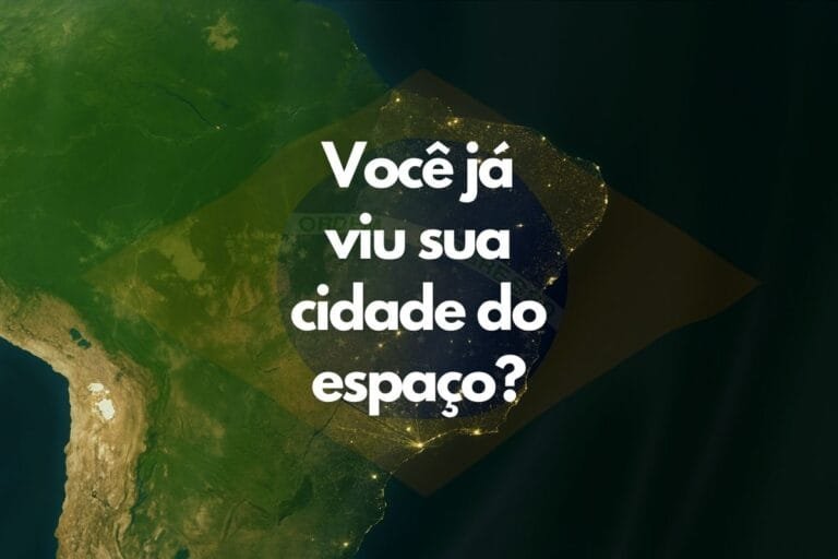 Como é o Brasil visto do espaço? Veja sua cidade aqui.